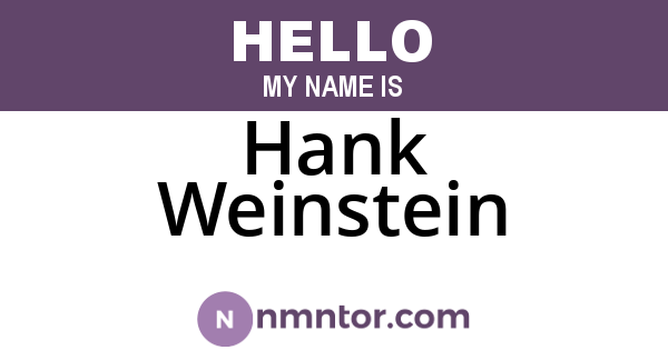 Hank Weinstein