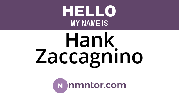 Hank Zaccagnino