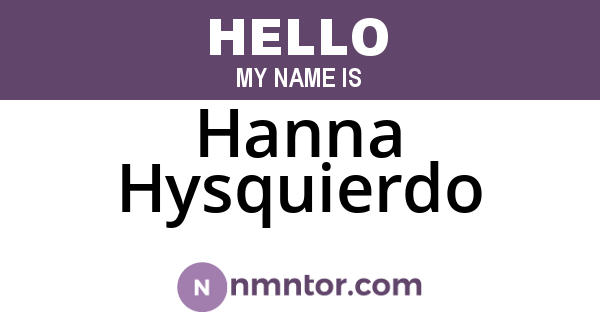 Hanna Hysquierdo