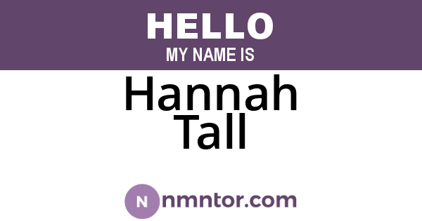 Hannah Tall