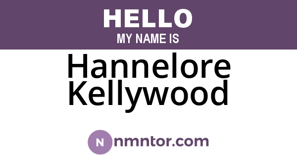 Hannelore Kellywood