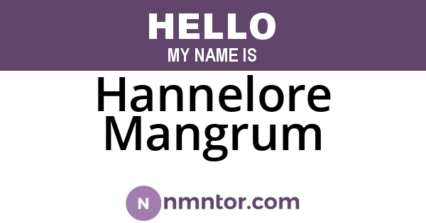 Hannelore Mangrum