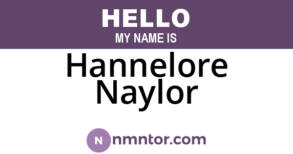 Hannelore Naylor