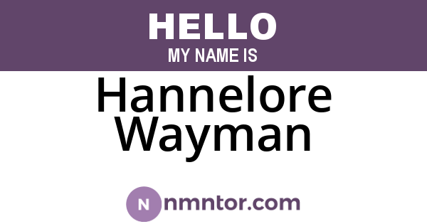 Hannelore Wayman