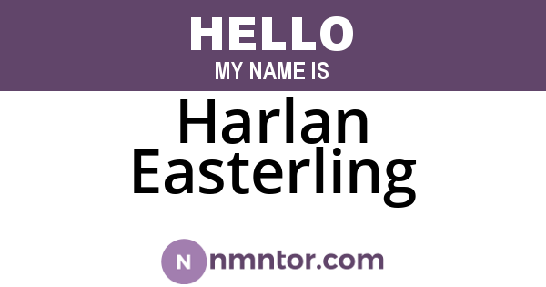 Harlan Easterling