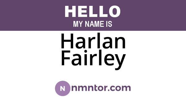 Harlan Fairley