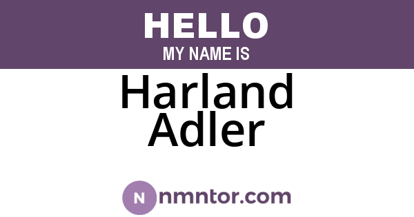 Harland Adler