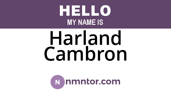 Harland Cambron