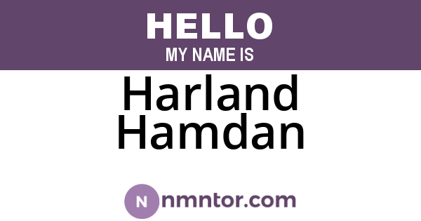 Harland Hamdan