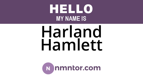 Harland Hamlett