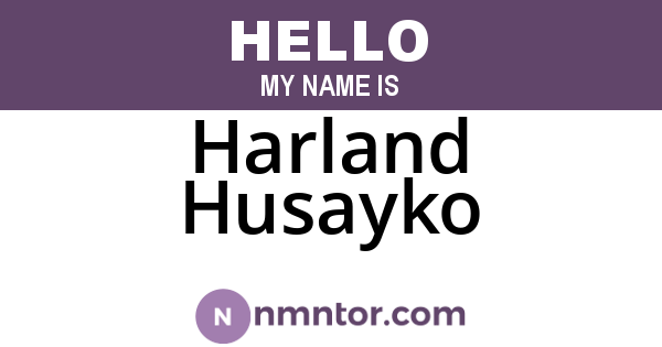 Harland Husayko
