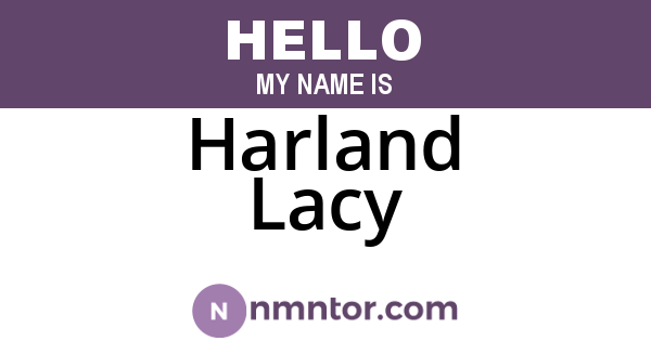 Harland Lacy