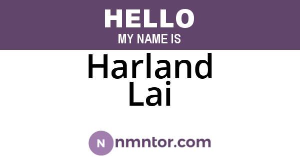 Harland Lai
