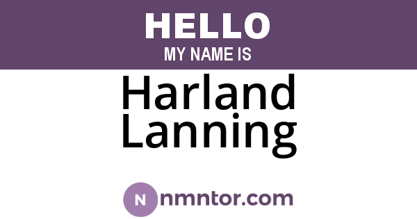 Harland Lanning
