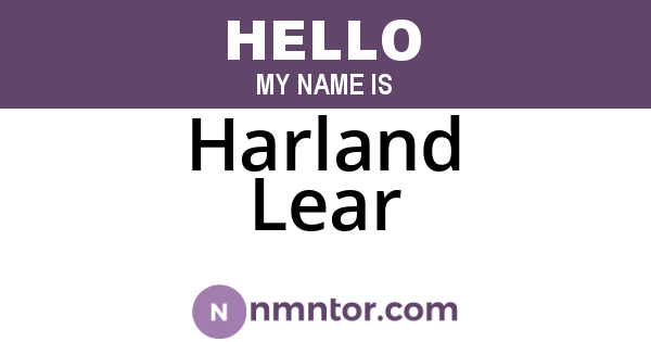 Harland Lear