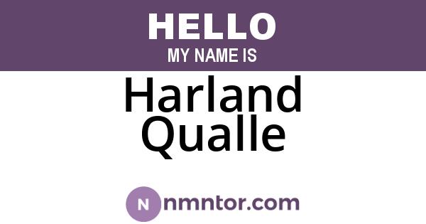 Harland Qualle