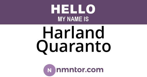 Harland Quaranto