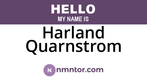 Harland Quarnstrom