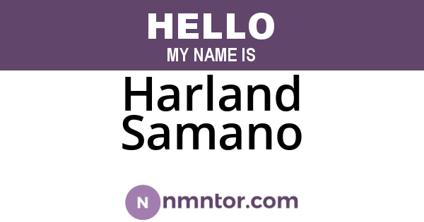 Harland Samano