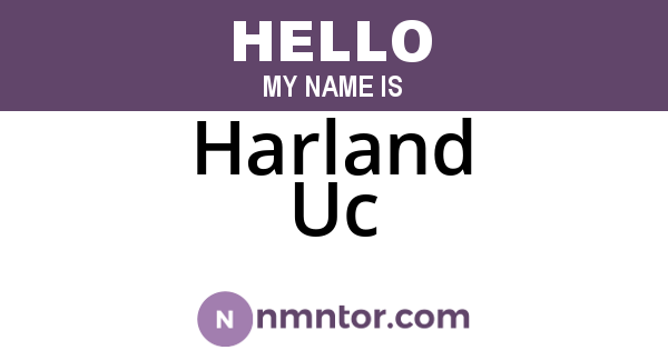 Harland Uc