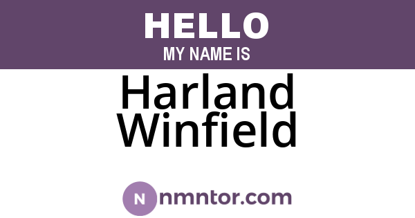 Harland Winfield