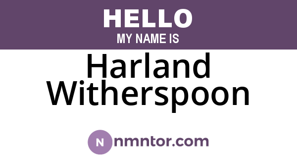 Harland Witherspoon