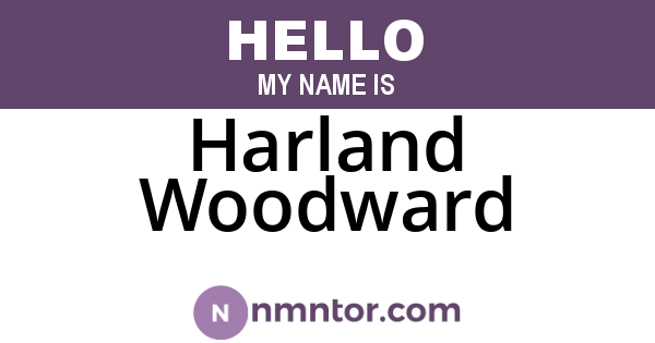 Harland Woodward