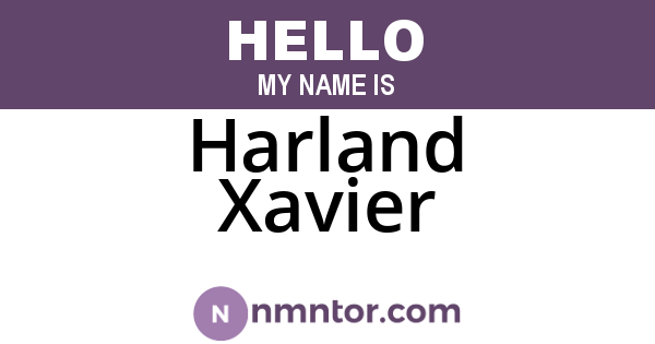 Harland Xavier