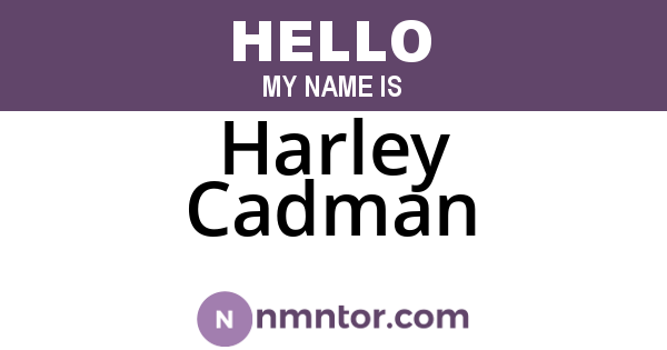 Harley Cadman