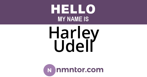 Harley Udell