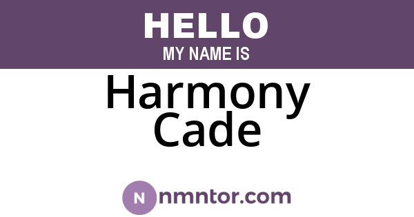 Harmony Cade