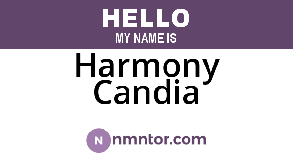 Harmony Candia