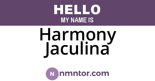 Harmony Jaculina