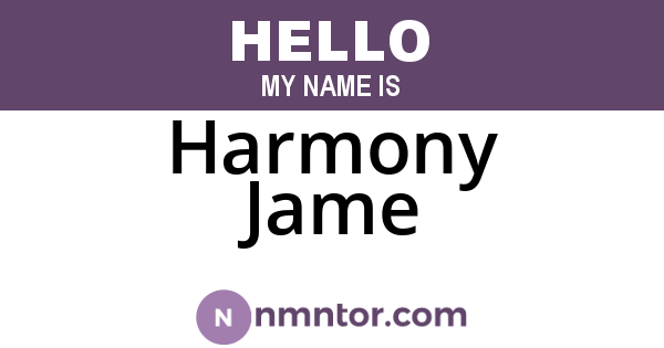 Harmony Jame