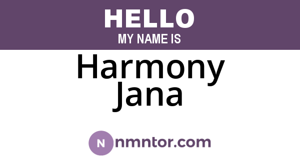 Harmony Jana