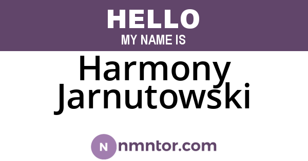 Harmony Jarnutowski