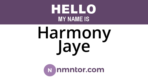Harmony Jaye