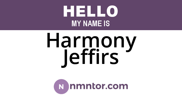 Harmony Jeffirs