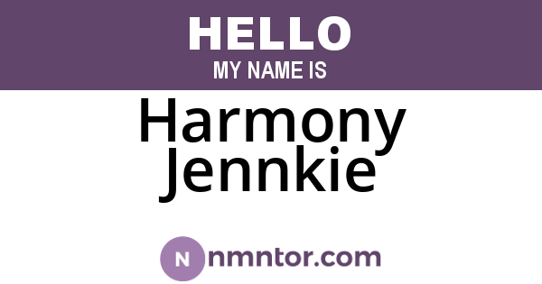 Harmony Jennkie
