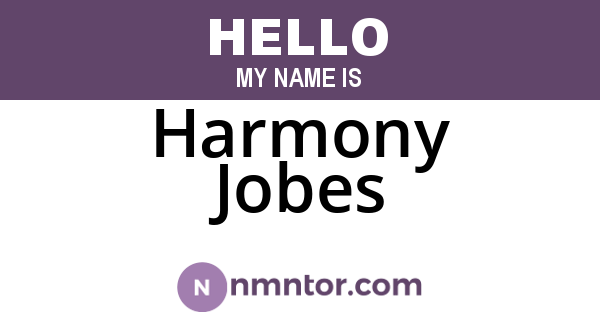 Harmony Jobes