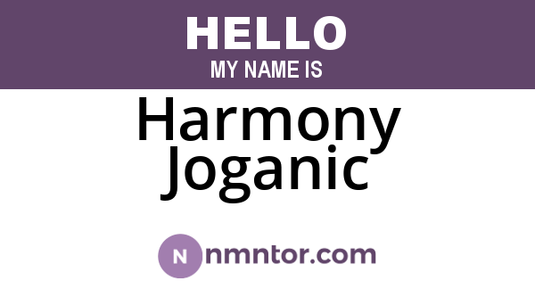 Harmony Joganic