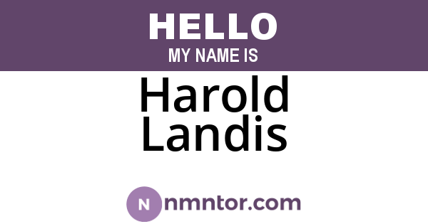 Harold Landis