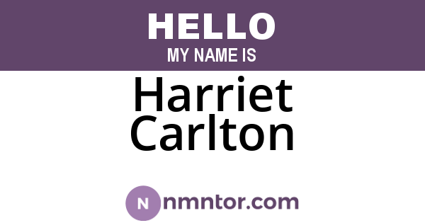 Harriet Carlton