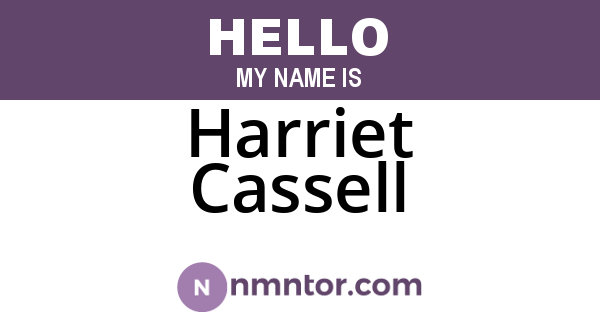 Harriet Cassell
