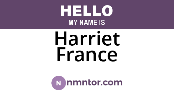 Harriet France