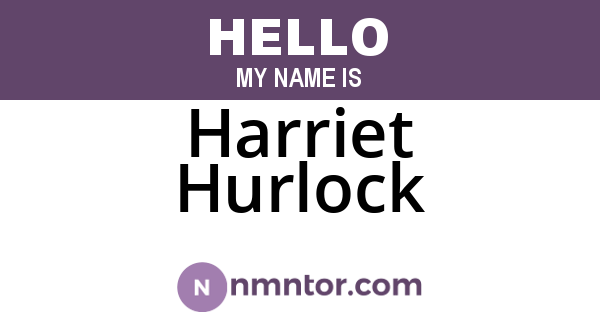 Harriet Hurlock
