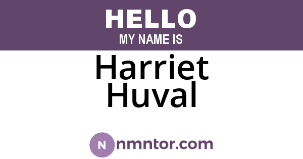 Harriet Huval