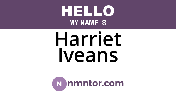 Harriet Iveans