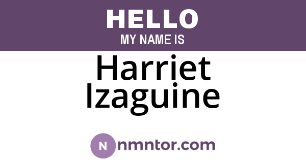 Harriet Izaguine