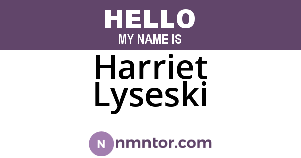 Harriet Lyseski